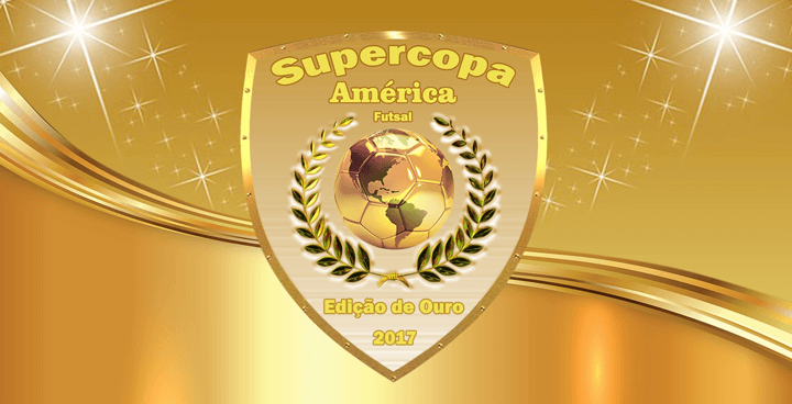 Supercopa América de Futsal 2017 - Edição de Ouro